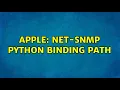 Apple Net-SNMP python binding path