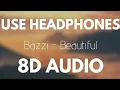 Download Lagu Bazzi - Beautiful (8D AUDIO)