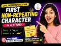 First Non-Repeating Character in a String Java Coding Interview Question