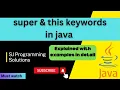 Super and this keyword in java What is this and super in java Java tutorials