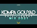 DJ CLEMSO - KOMPA GOUYAD Total ENJAILLEMENT Mix 2021