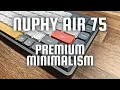 Nuphy Air 75 Keyboard Premium Design and Functionality