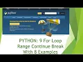 5 For Loop range continue break Fully Explained With 8 Examples