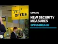 Federal government to unveil new security measures following massive Optus data breach ABC News