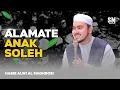 ALAMATE ANAK SOLEH × SLUKU SLUKU BATHOK | HABIB ALWI AL MAGHROBI | MAJELIS SHOLAWAT SYABAB
