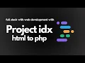 Episode 9 HTML TO PHP Conversion Project IDX Series For Full Stack Web Development
