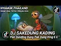E E SAKADUNG KADING PADUNG DING DUNG PADUNG KING VIRAL TIKTOK TRENDING SOUND 2026