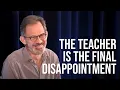 Download Lagu Spiritual Teacher: The Final Disappointment
