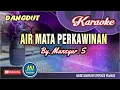 Download Lagu Air Mata Perkawinan || Karaoke Dangdut Keyboard || By. Mansyur  S