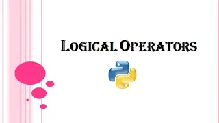 Python Tutorial - Logical Operators Operators in Python Kattral Kaanoli Tamil