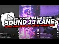 Download Lagu DJ SOUND JJ MENGKANE COCOK BUAT DI KAMAR MENGKANE JEDAG JEDUG VIRAL TIKTOK TERBARU 2024🎧