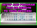 Setup and Program GE 6 Device Remote to ANY Device