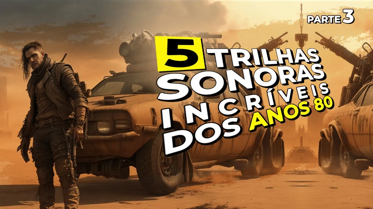 5 inesquecíveis trilhas sonoras dos anos 80 (parte 3)