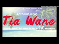 Download Lagu Tia Wane (2020)_-__Tasik Yard Ft. Jay Blaque \u0026 DJ Manzin