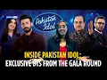 Inside Pakistan Idol: Exclusive BTS from the gala round