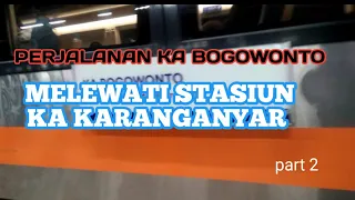 Download Perjalanan KA BOGOWONTO melewati stasiun KA KARANGANYAR MP3