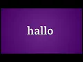Hallo Meaning