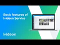 How to use the I n Cloud Surveillance Service Basic features