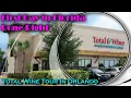 Full Tour Of Total Wine in Orlando-First Day in Florida Done Right