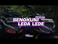 Download Lagu DJ TRAP SENGKUNI LEDA LEDE || Cintamu Sepahit Topi Miring Viral Tiktok