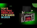 best electric fireplace tv stand reviews 2025 electric fireplace tv stand tv stand fireplace