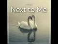Download Lagu Next to Me