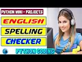 How to Build a Simple English Spelling Checker in Python using Tkinter