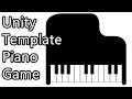 Unity Template - Piano Game
