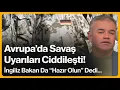 Lagu Avrupa'da Savaş Endişesi: Evde Nakit Bulundurun | 12 Aralık 2025