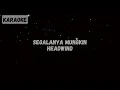 Download Lagu Headwind - Segalanya Mungkin [Karaoke]