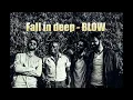 Fall in deep BLOW - 2017 - HQ - Synthpop France