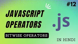 Bitwise Operators in JavaScript In Hindi JavaScript Tutorial