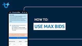 AuctionsPlus How To Use Max Bids
