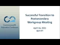 CEC Successful Transition to Postsecondary Workgroup - April 16 2021