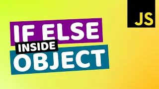 Conditionally Add Properties to Object in JavaScript If Condition Inside Object Javascript