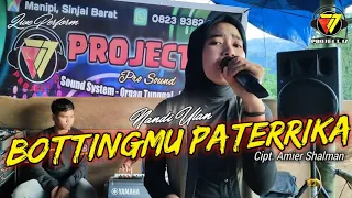 Download Bottingmu Paterrika - A. Isma Ibrahim (Cover Project 17 Vocal by Nandi Ulan) || Live Perform MP3