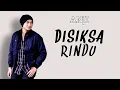 Lagu ANJI - DISIKSA RINDU (LIRIK VIDEO by YT LIRIK MUSIK)