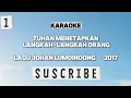 Lagu Karaoke : Tuhan Menetapkan Langkah-Langkah Orang