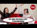 Was This Really Just Tyler Robinson Ep 2