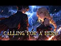 「Nightcore」Calling For A Hero - by Aiyun (Lyric Video)┃Epic Duet