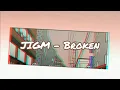 Download Lagu JIGM - Broken (lirik) | BGM Webtoon Love Revolution