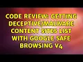 Code Review Getting content sites list with Google Safe Browsing v4