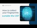 How to collect your fingerprints outside the US ANSC usnotarycenter com