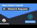 30 - Network Requests in React Native