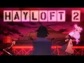 Lagu [AMV] Bungo Stray Dogs - Hayloft 2 [BSD]