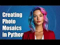 Creating Abstract Photo Mosaics in Python A Step-by-Step Guide