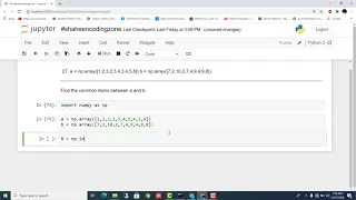 Find the common items between numpy array a and b Python Tutorial For Beginners