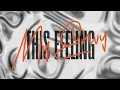 Eden Prince & Alex Mills - This Feeling (Official Lyric Video)