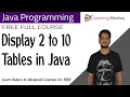 Display 2 to 10 Tables in Java Lesson 26 Java Programming Learning Monkey