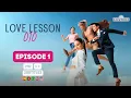 Lagu Love​ Lesson 010 - Episode 1 ENG SUBS Thai Drama